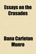 Essays on the Crusades