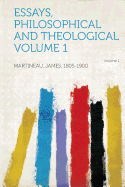 Essays, Philosophical and Theological