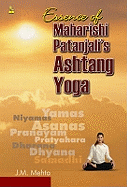 Essence of Maharishi Patanjali's Ashtang Yoga