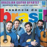 Essencia Do Brasil - The Brazilian Guitar Quartet