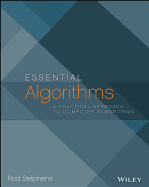 Essential Algorithms: A Practical Approach to Computer Algorithms