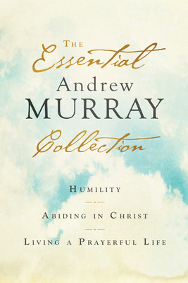 Essential Andrew Murray Collection - Murray, Andrew