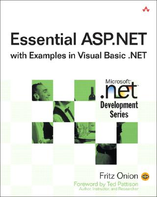 Essential ASP.NET with Examples in Visual Basic .Net - Stephane Thomas, and John Fuller (Editor), and Onion, Fritz