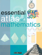 Essential Atlas of Mathematics