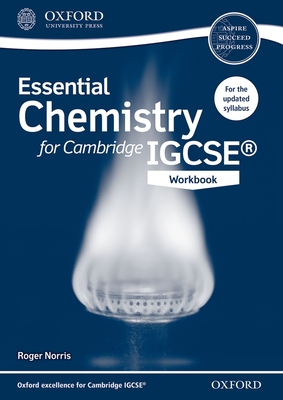 Essential Chemistry for Cambridge IGCSE Workbook: Second Edition - Norris, Roger