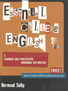 Essential College English: A Grammar and Punctuation Workbook for Writers