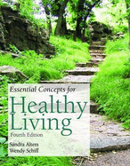 Essential Concepts for Healthy Living - Alters, Sandra