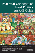 Essential Concepts of Land Politics: An A-Z Guide