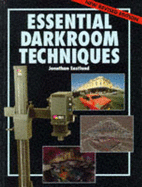 Essential Darkroom Techniques