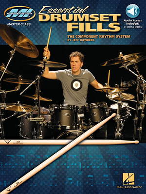 Essential Drumset Fills: Musicians Institute - Bowders, Jeff