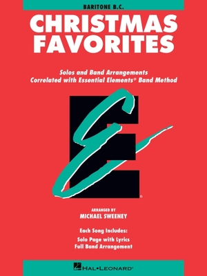 Essential Elements Christmas Favorites: Baritone B.C. - Sweeney, Michael