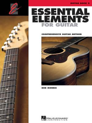 Essential Elements for Guitar - Book 2 - Morris, Bob