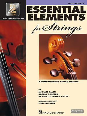 Essential Elements for Strings - Book 2 with Eei: Cello (Book/Online Media) - Gillespie, Robert, and Tellejohn Hayes, Pamela, and Allen, Michael
