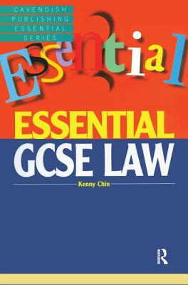 Essential GCSE Law - Chin, Kenny
