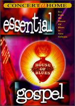 Essential Gospel: Live From the House of Blues - 