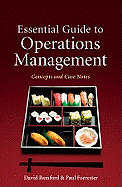 Essential Guide to Operations Management: Concepts and Case Notes