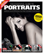 Essential Guide to Portraits - Digital SLR Photography Magazine, and Lezano, Daniel (Editor)