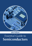 Essential Guide to Semiconductors