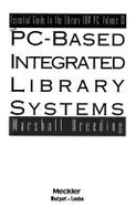 Essential Guide to the Library IBM PC Vol. 13: Integrated Library Systems - Breeding, Marshall