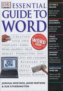 Essential Guide to Word - Watson, John Shandy (Editor), and Mostafa, Joshua, and Etherington, Sue