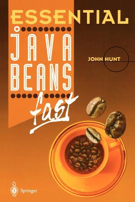 Essential JavaBeans Fast - Hunt, John