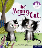 Essential Letters and Sounds: Essential Phonic Readers: Oxford Reading Level 6: The Wrong Cat