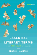 Essential Literary Terms: A Brief Norton Guide with Exercises