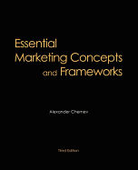 Essential Marketing Concepts and Frameworks