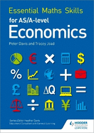 Essential Maths Skills for as/A Level Economics