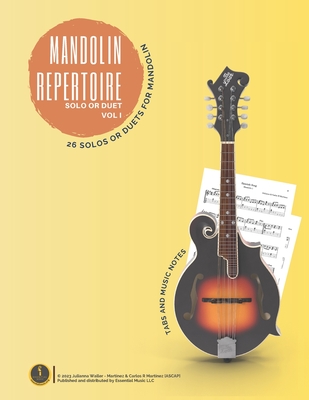 Essential Music Mandolin Repertoire: Solo or Duet Vol I - Martinez, Carlos Roberto, and Martinez, Julianna Waller