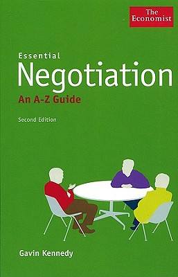 Essential Negotiation: Brilliant Ideas for Creating Your Own Success and Making Life Go Your Way - Kennedy, Gavin