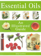 Essential Oils: An Illustrated Guide