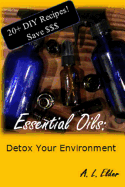 Essential Oils: Detox Your Environment