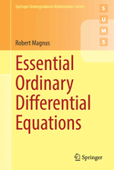 Essential Ordinary Differential Equations