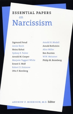 Essential Papers on Narcissism - Morrison, Andrew P