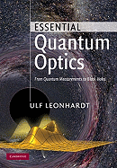 Essential Quantum Optics: From Quantum Measurements to Black Holes
