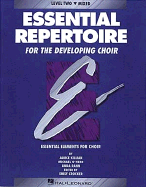Essential Repertoire for the Developing Choir (Essential Elements for Choir - Level 2 Mixed Voices)