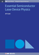 Essential Semiconductor Laser Device Physics