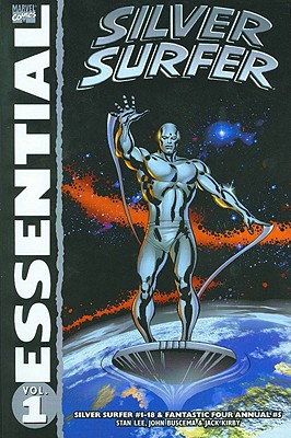 Essential Silver Surfer - Volume 1 - Lee, Stan (Text by), and Kirby, Jack (Text by), and Buscema, John (Text by)