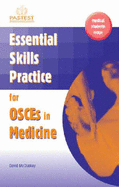 Essential Skills Practice for OSCEs in Medicine - McCluskey, David R.