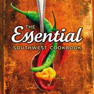 Essential Southwest Cookbook