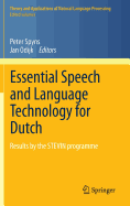 Essential Speech and Language Technology for Dutch: Results by the Stevin-Programme