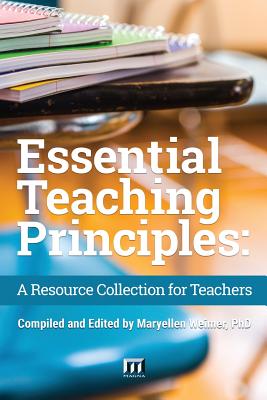 Essential Teaching Principles: A Resource Collection for Teachers - Magna Publications Incorporated