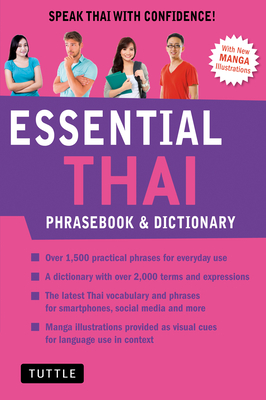Essential Thai Phrasebook & Dictionary: Speak Thai with Confidence! (Revised Edition) - Rattanakhemakorn, Jintana