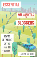 Essential Web Analytics for Bloggers