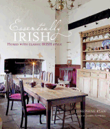 Essentially Irish Homes with Classic Irish Style