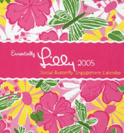 Essentially Lilly 2005 Social Butterfly Engagement Calendar