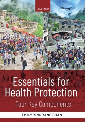 Essentials for Health Protection: Four Key Components - Chan, Emily Ying Yang