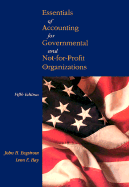 Essentials of Accounting for Governmental and Not-For-Profit Organizations - Hay, Leon E, and Engstrom, John H