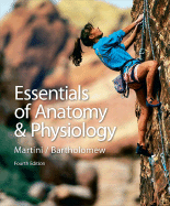 Essentials of Anatomy & Physiology with IP-10 - Martini, Frederic H., and Bartholomew, Edwin F.